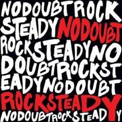 No Doubt : Rock Steady